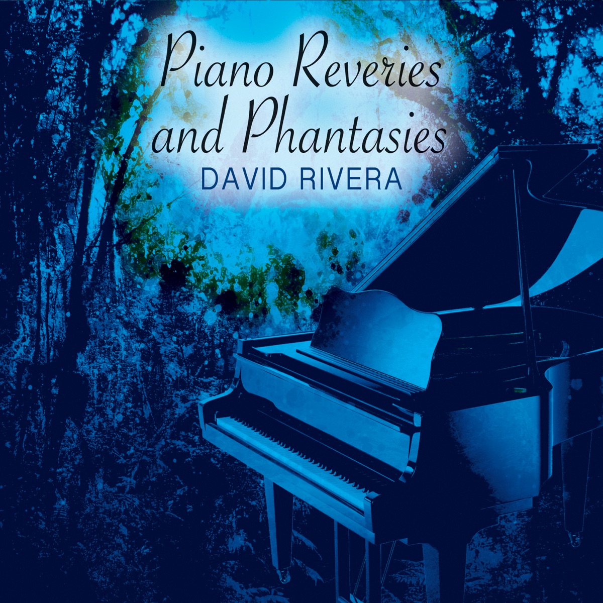 Cover of Piano Reveries and Phantasies: a piano in a blue forest